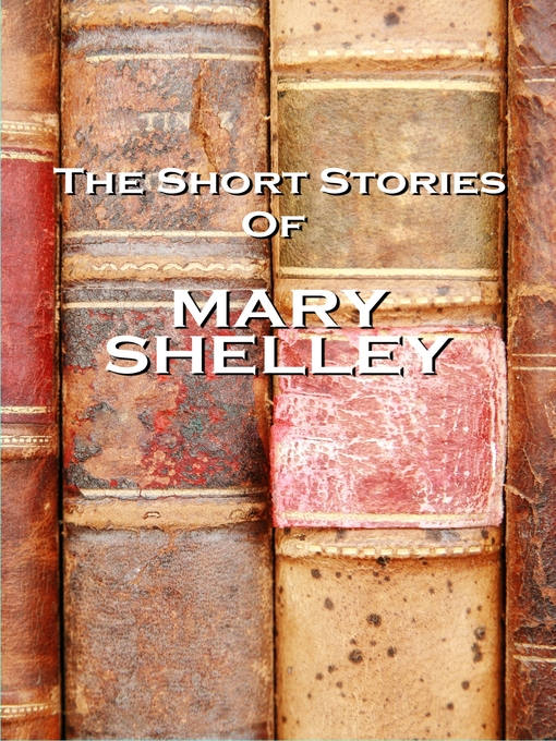 Title details for The Short Stories of Mary Shelley by Mary Shelley - Available